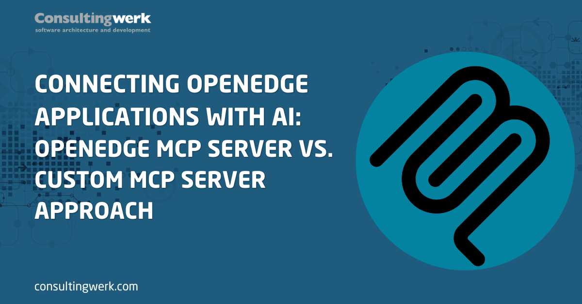 Two Ways to Bring OpenEdge to AI: OpenEdge MCP Server vs. Custom MCP Server Approach
